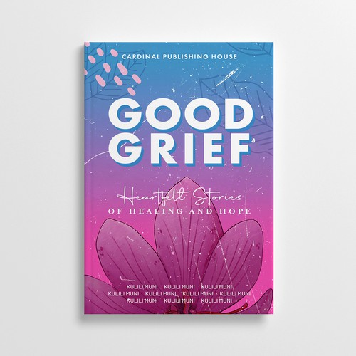 Design a bestselling book cover for People Looking For Ways to Heal Grief Design by Shakik