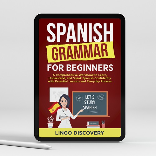 Sophisticated Spanish Grammar for Beginners Cover Design by Shreya007⭐