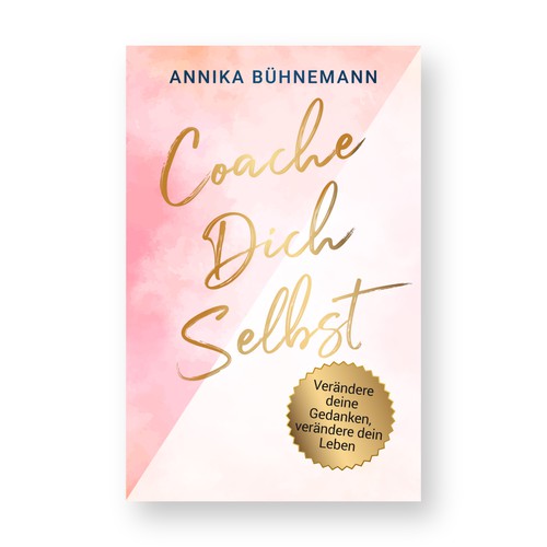 (ASAP) Feminine, motivating e-book cover for life coaching book (follow-up order probable!) Design by Lakṣya