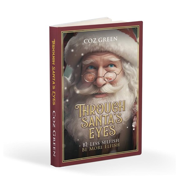 Through Santa's Eyes by Coz Green