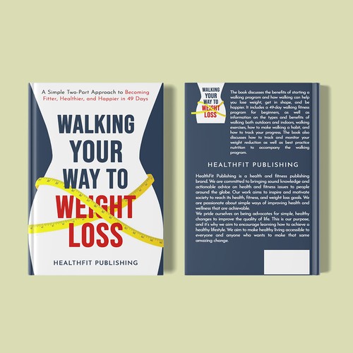 Exciting, Simple and Elegant Book Cover Design for Walking Your Way to Weight Loss Design réalisé par Chagi-Dzn