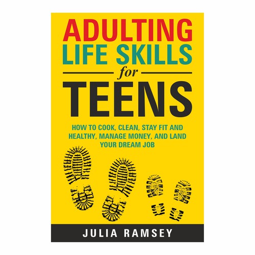 Eye catching, modern cover for Adulting Life Skills for Teens Design by Ashok_v84