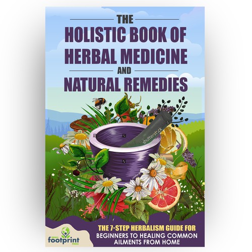 Design a book cover for Herbal Medicine & Natural Remedies Design by DejaVu