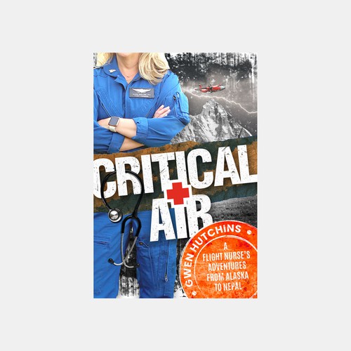 Create a cover about an emergency flight nurse's adventures Design by TheArtcat cs