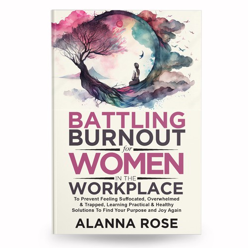 Battling Burnout For Women In the Workplace Contest Design by anisha umělec