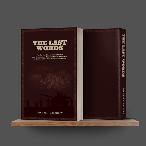 The Last Words, Book Cover, Fascinating History from the American War Between the States. Design by fazlulhaque97