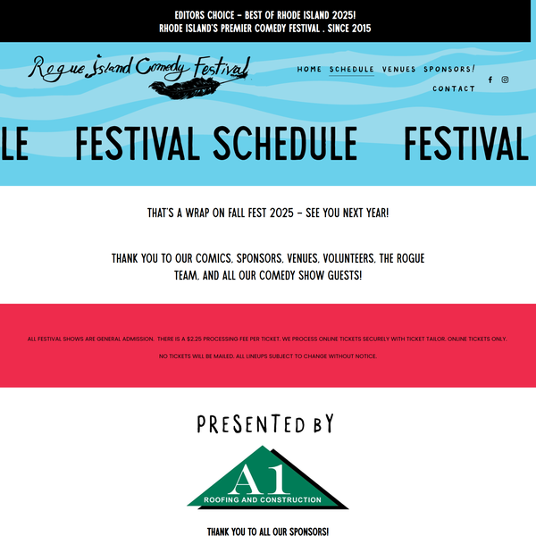 Optimisation of Rogue Island Comedy Fest