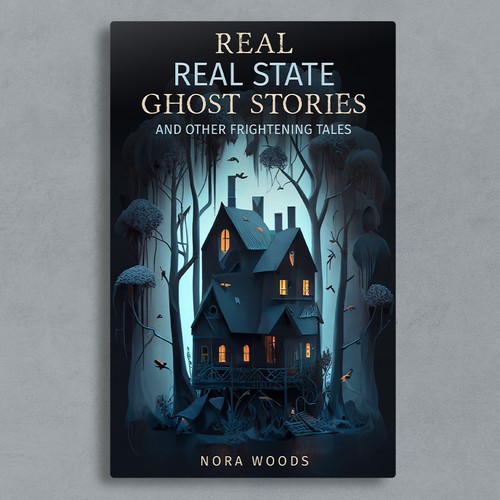 Design a "new take" on REAL haunted house/ghost stories! Design by Adriano - Covers