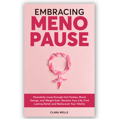 I need a book cover that connects with women about menopause Design by Pixel_Pulse