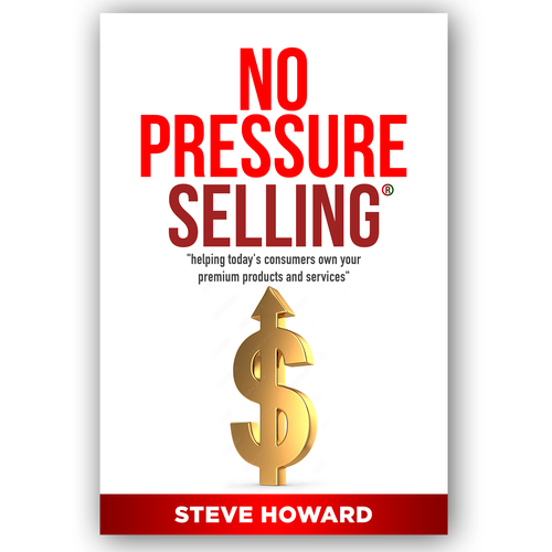 Create an updated professional Book Cover for No Pressure Selling Design von praveen007