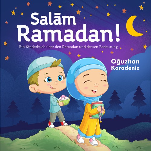 Children´s Book COVER to teach children about Ramadan in a lovely way Design by Khaidirsyafei