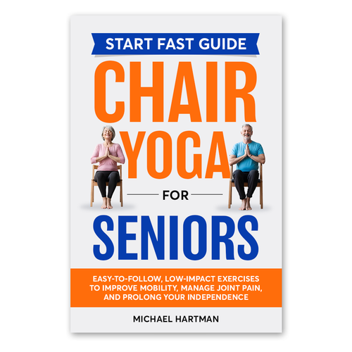 Attention grabbing book cover for "chair yoga for seniors" Design réalisé par Knorpics