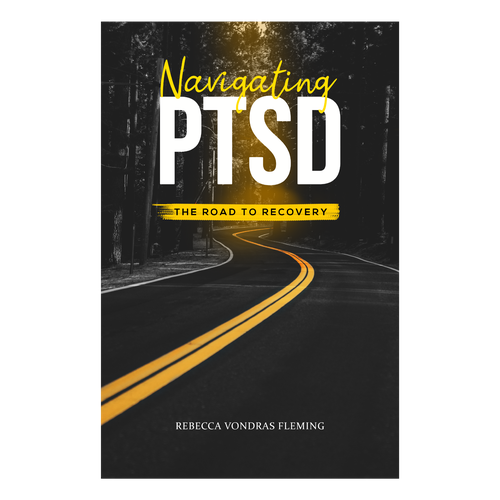 Design a book cover to grab attention for Navigating PTSD: The Road to Recovery デザイン by S.M.B