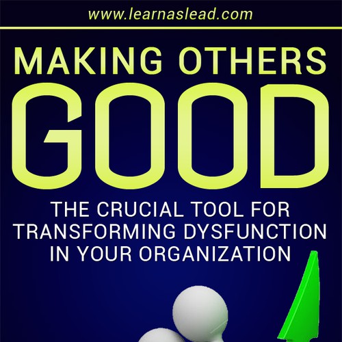 Create a book cover for Learning as Leadership's first book project Design by Cascadorys