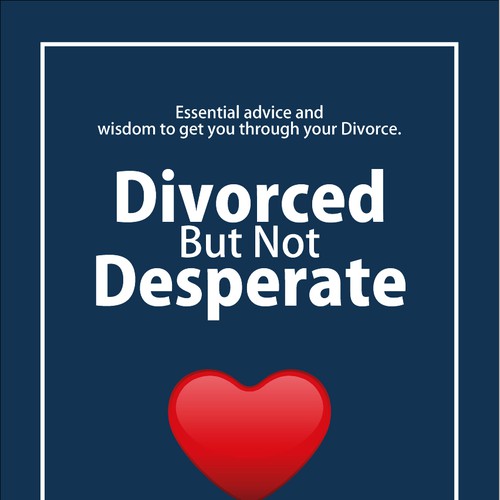 book or magazine cover for Divorced But Not Desperate Design by CreativeBilal