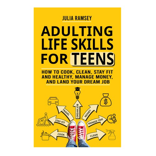 Eye catching, modern cover for Adulting Life Skills for Teens Design by Cover_Design_Expert