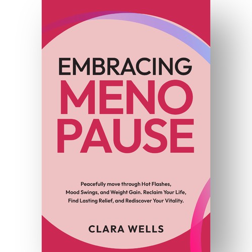 I need a book cover that connects with women about menopause Design by Creative_Crafter