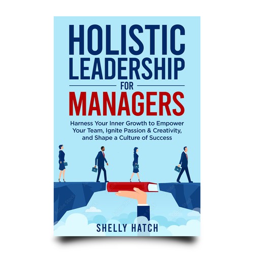 Strong, powerful design for holistic leadership book cover Design by Luigi99