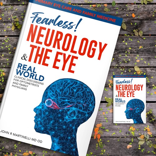 Medical Cover about Neurology & The Eye/Vision in a bold yet engaging style for a new educational series for physicians. Design by Aaniyah.ahmed