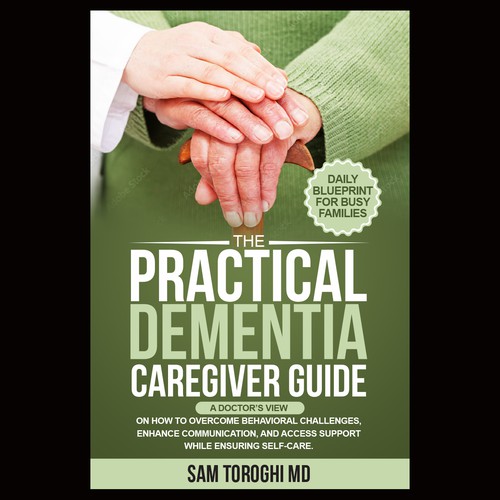 Design Creative Book Cover for Dementia Caregiver Guide Design by anisha umělec