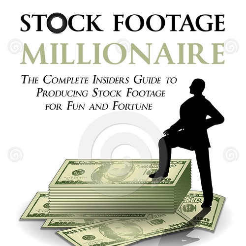 Eye-Popping Book Cover for "Stock Footage Millionaire" Réalisé par Gagi99