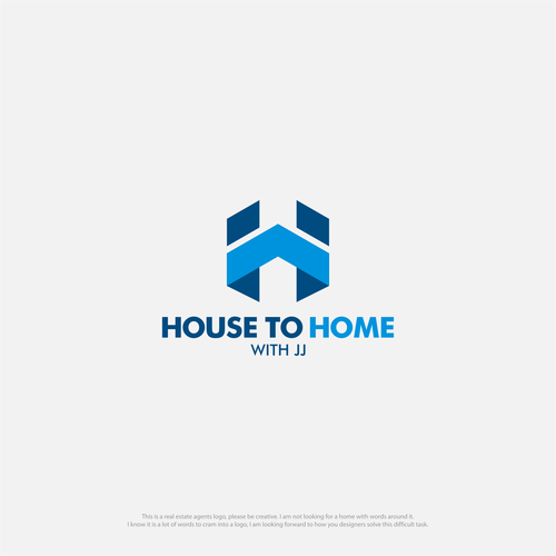 "House to Home with JJ" REAL ESTATE AGENT LOGO!! Design by boelat