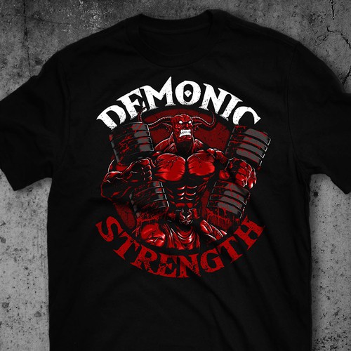 Designs | Demonic Strength T-Shirt Design | T-shirt contest