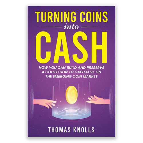 book cover for people who want to find financial success in coin collecting Design by Unboxing Studio