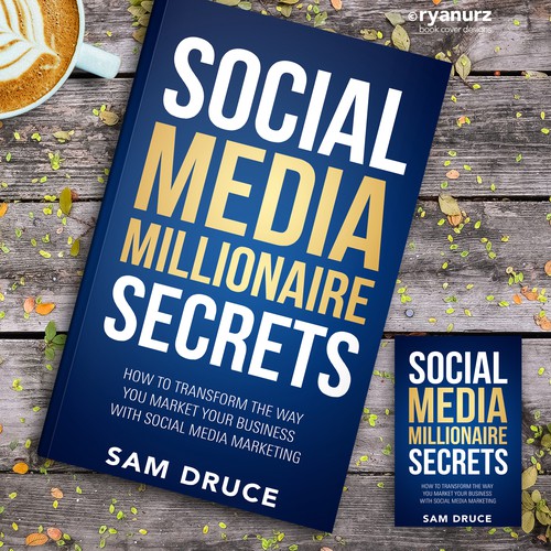 Design A Social Media Marketing Book Cover Being Sent to 500,000 in 10 days! Design by ryanurz
