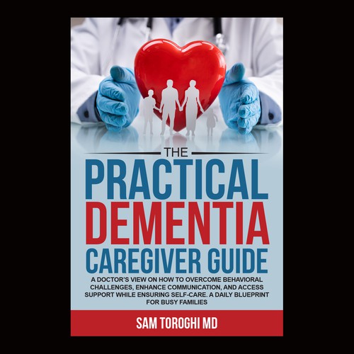 Design Creative Book Cover for Dementia Caregiver Guide Design by anisha umělec