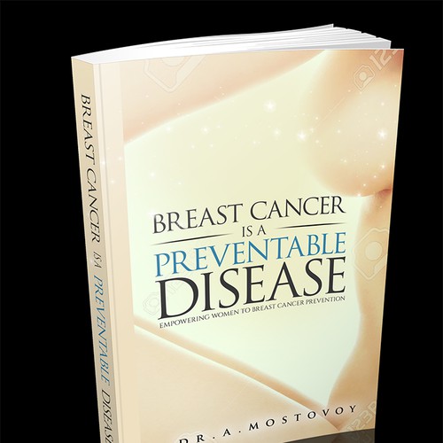 Create a catchy book cover for Breast Cancer Is A Preventable Disease Design by Cover Belle