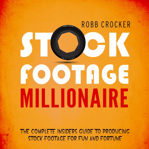 Eye-Popping Book Cover for "Stock Footage Millionaire" Diseño de LilaM