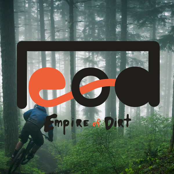 eod "empire of Dirt"