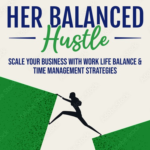 Her Balanced Hustle Cover Art Design by Creative Lights