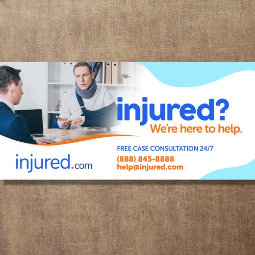 Injured.com Billboard Poster Design Design by STMRM