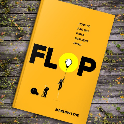 Design a book cover for a book called "FLOP" ! Design by Citrusbyte
