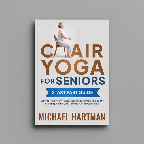 Design Attention grabbing book cover for "chair yoga for seniors" di marioxiao