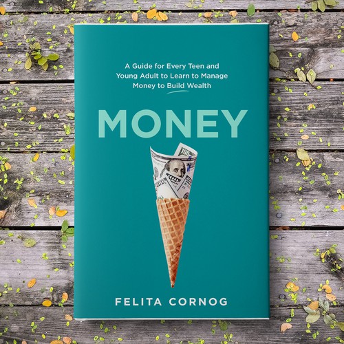 Bookcover about money mangement to appeal to teenagers and young adults Design by Sam Arts Studio