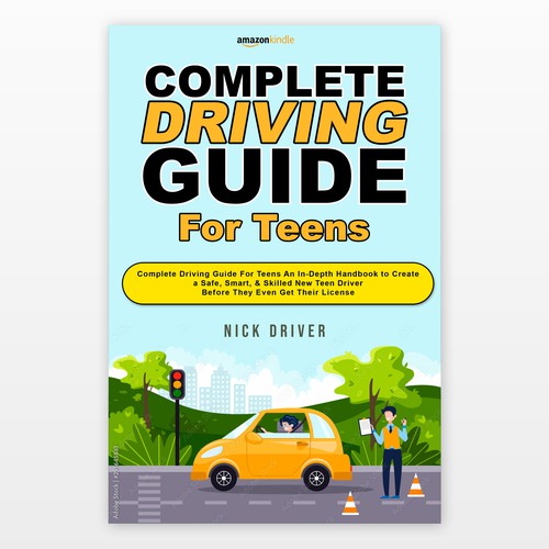 Driving Guide For Teens Book Cover Design by carlos&nukers