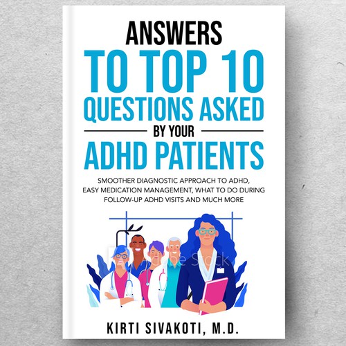 'Design a book cover for ADHD book for doctors' Design by ryanurz