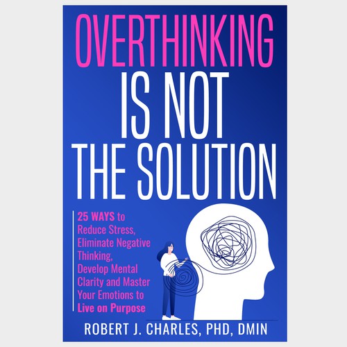 Text Based cover with bold and big Title for Overthinking Is Not the Solution Design by Iva23