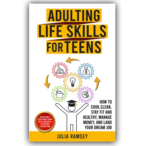 Eye catching, modern cover for Adulting Life Skills for Teens Design by Cover_Design_Expert