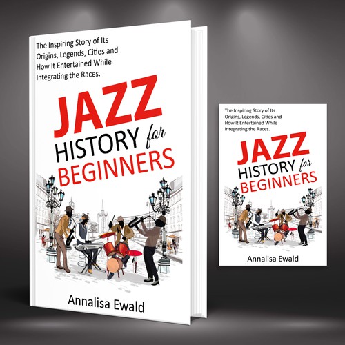 Design a cover for this intriguing layman's approach to Jazz History. Design réalisé par Unboxing Studio