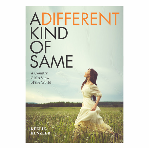 A Different Kind of Same: A Country Girl's View of the World Design by Mila P.