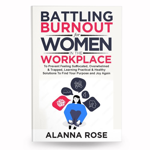 Battling Burnout For Women In the Workplace Contest Design by anisha umělec