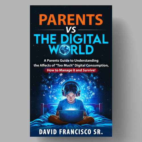 Looking for a really cool book cover design for my book about the Parents VS Digital World and its impact on our childre Design by Arthimedes