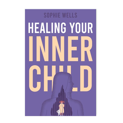 Healing Your Inner Child Book Cover! Design by qwerty4