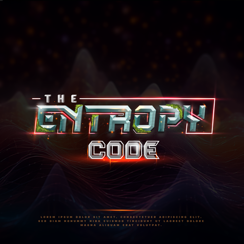 "What is the meaning of Life? Are we mere simulations?" Find Out! MOVIE TITLE CARD for "The Entropy Code" Design by >>Jelena<<