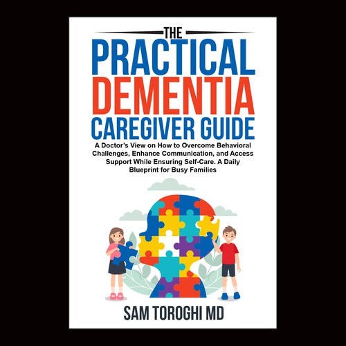 Design Creative Book Cover for Dementia Caregiver Guide Design by anisha umělec