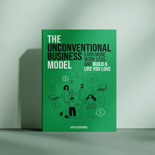 Book Cover Design (The Unconventional Business Model) Design by flaglab